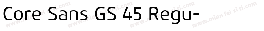 Core Sans GS 45 Regu字体转换